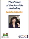 The Power of the Possible By Auriela McCarthy